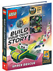 LEGO Books: Build Your Own Story: Space Rescue