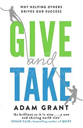 Книга Give and Take: Why Helping Others Drives Our Success изображение