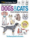 How to Draw Dogs and Cats from Simple Templates