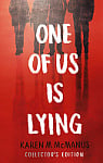 One of Us is Lying (Book 1) (Collector's Edition)