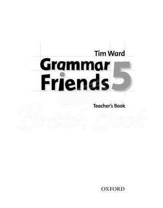 Книга для учителя Grammar Friends 5 Teacher's Book изображение