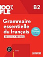 Grammaire Essentielle du Français 100% FLE B2 Livre avec didierfle.app