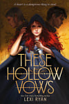 These Hollow Vows (Book 1)