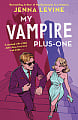 My Vampire Plus-One (Book 2)