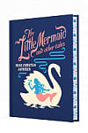 The Little Mermaid and Other Tales