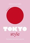 Little Books of City Style: Little Book of Tokyo Style