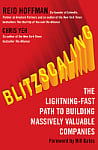 Blitzscaling: The Lightning-Fast Path to Building Massively Valuable Companies