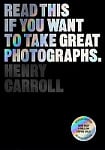 Read This if You Want to Take Great Photographs