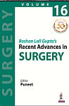 Roshan Lall Gupta's Recent Advances in Surgery Volume 16
