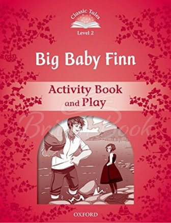 Робочий зошит Classic Tales Level 2 Big Baby Finn Activity Book and Play зображення