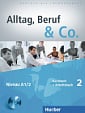 Alltag, Beruf und Co. 2 Kursbuch + Arbeitsbuch mit Audio-CD zum Arbeitsbuch