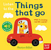 Listen to the Things That Go
