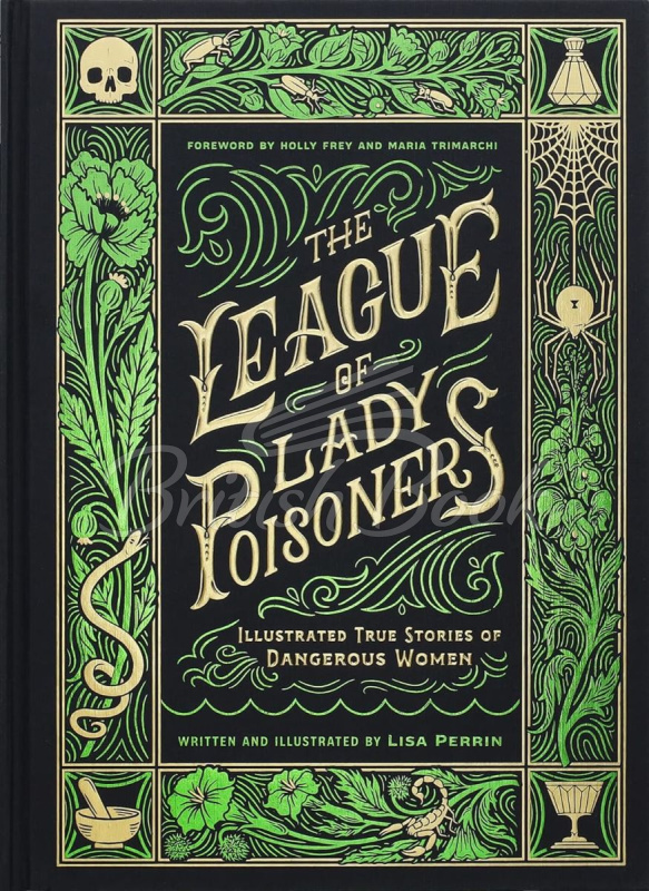 Книга The League of Lady Poisoners: Illustrated True Stories зображення