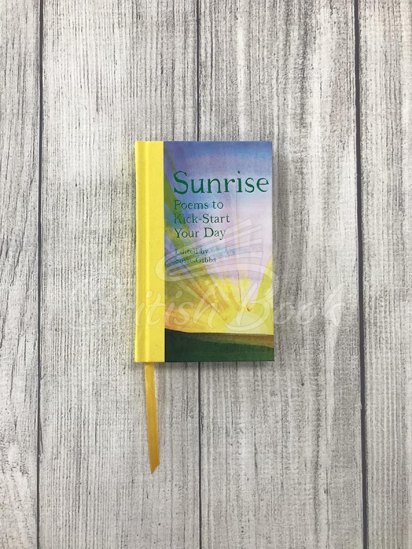 Книга Sunrise: Poems to Kick-Start Your Day зображення 1