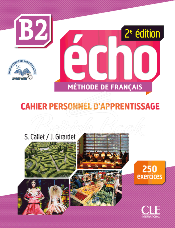 Робочий зошит Écho 2e Édition B2 Cahier personnel d'apprentissage avec CD audio et Livre-web зображення