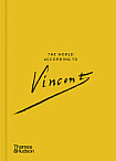 The World According to Vincent van Gogh