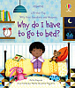 Lift-the-Flap Very First Questions and Answers: Why Do I Have to Go to Bed?