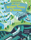 See inside Bridges, Towers and Tunnels