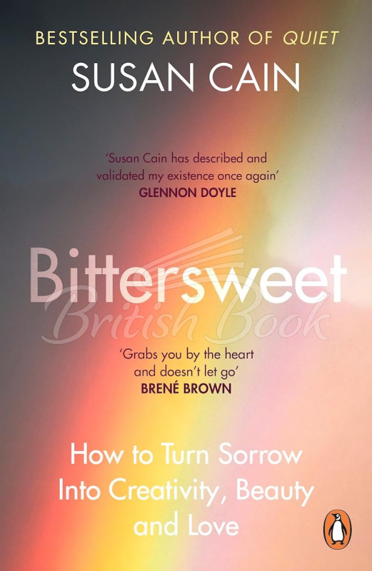 Книга Bittersweet: How to Turn Sorrow Into Creativity, Beauty and Love зображення