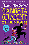 Gangsta Granny Strikes Again! (Book 2)