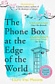 The Phone Box at the Edge of the World