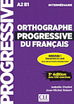 Orthographe Progressive du Français 3e Édition Intermédiaire