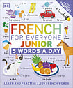 French for Everyone Junior: 5 Words a Day