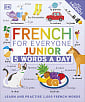 French for Everyone Junior: 5 Words a Day