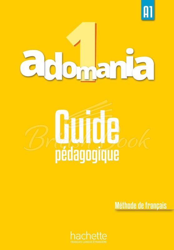 Книга для вчителя Adomania 1 Guide pédagogique зображення