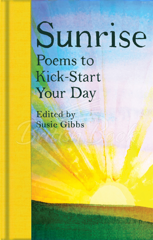 Книга Sunrise: Poems to Kick-Start Your Day зображення