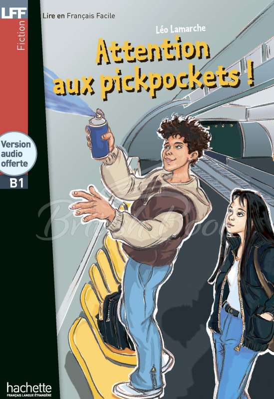 Книга Lire en Français Facile Niveau B1 Attention aux Pickpockets! зображення