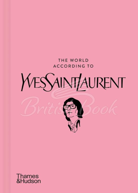 Книга The World According to Yves Saint Laurent зображення