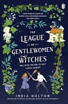 The League of Gentlewomen Witches (Book 2)