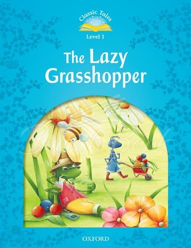 Книга Classic Tales Level 1 The Lazy Grasshopper зображення