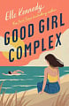 Good Girl Complex (Book 1)
