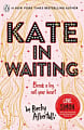 Kate in Waiting