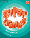 Super Minds 3 Super Grammar Practice Book