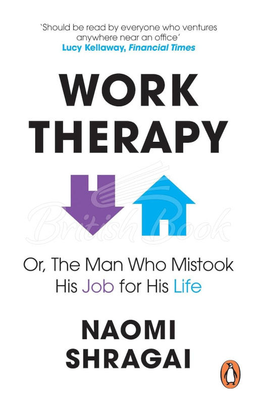 Книга Work Therapy Or, The Man Who Mistook His Job for His Life изображение