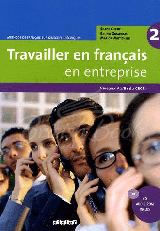 Підручник Travailler en Français en Entreprise 2 Livre de l'élève avec CD-ROM зображення