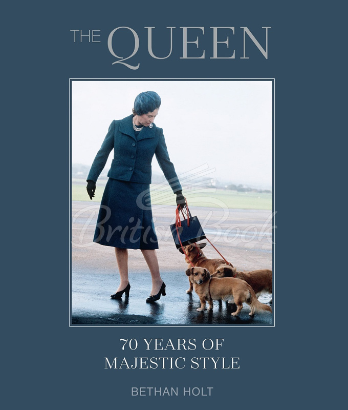 Книга The Queen: 70 Years of Majestic Style зображення