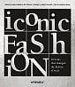 Iconic Fashion: 20 Items that Changed the History of Style