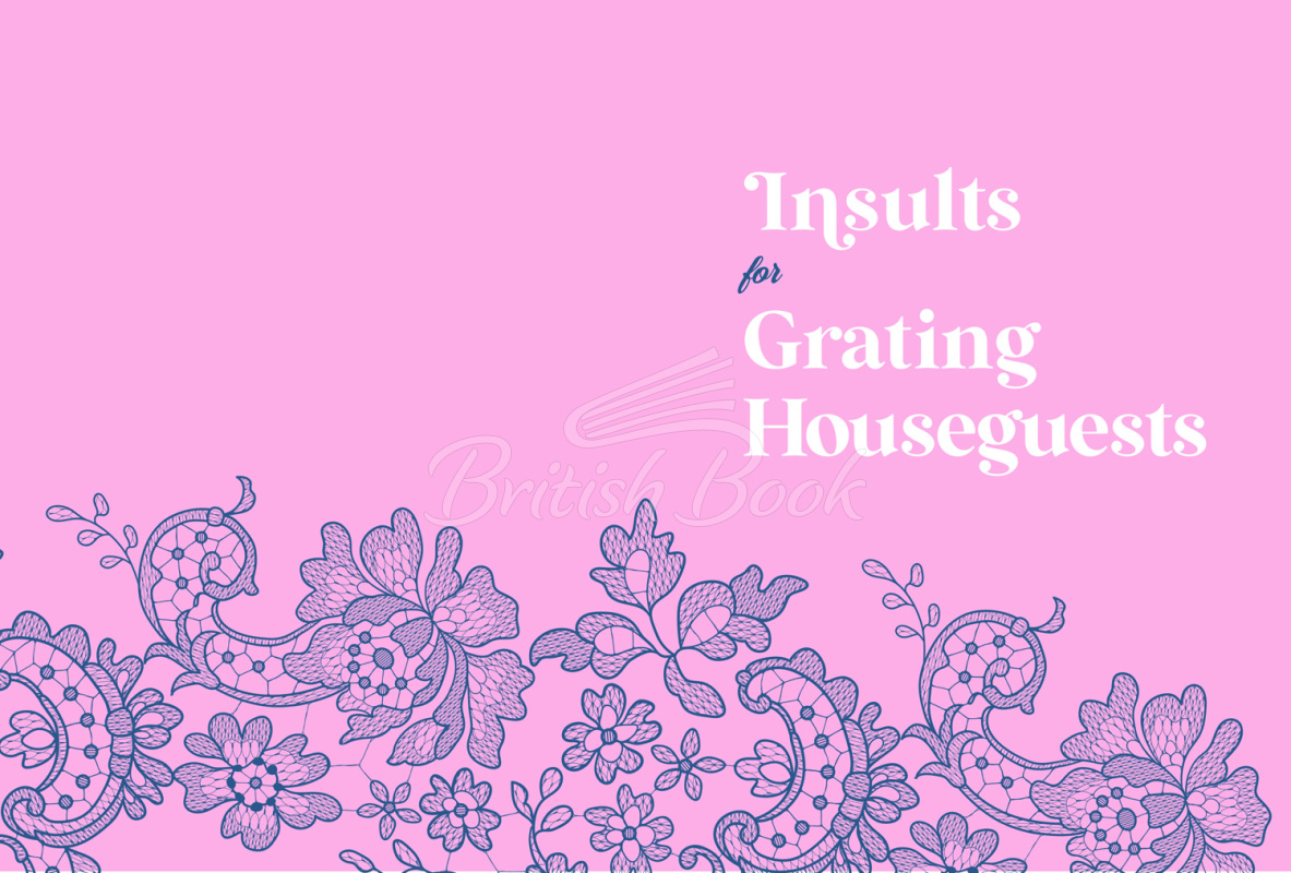 Книга The Jane Austen Insult Guide for Well-Bred Women: Serving Tea with a Side of Scorn изображение 4