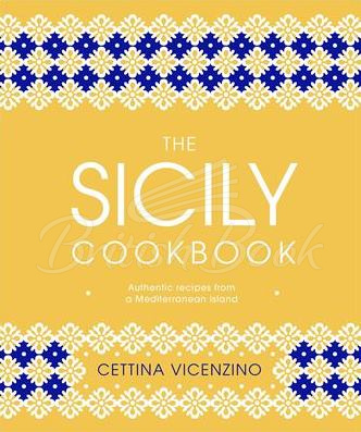 Книга The Sicily Cookbook зображення