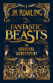 Fantastic Beasts: Fantastic Beasts and Where to Find Them (The Original Screenplay) (Book 1)
