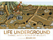 Life Underground