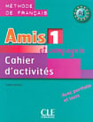 Amis et compagnie 1 Cahier d'activités avec portfolio et tests