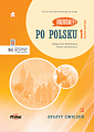 Hurra!!! Po Polsku Nowa Edycja 1 Zeszyt Ćwiczeń