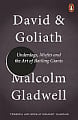 David and Goliath: Underdogs, Misfits and the Art of Battling Giants