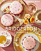 The Official Bridgerton Cookbook