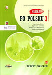 Hurra!!! Po Polsku Nowa Edycja 3 Zeszyt Ćwiczeń